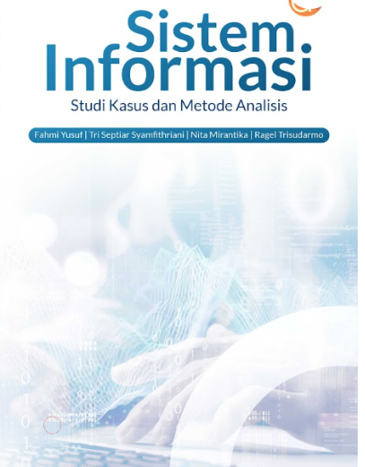 Buku Sistem Informasi: Studi Kasus dan Metode Analisis